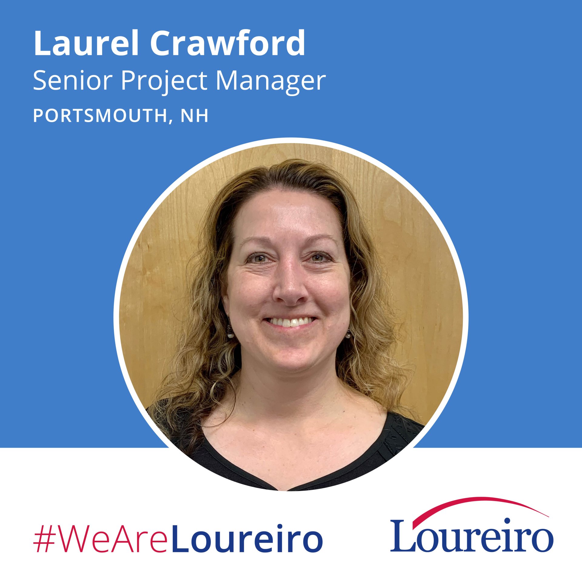 We Are Loureiro: Laurel Crawford